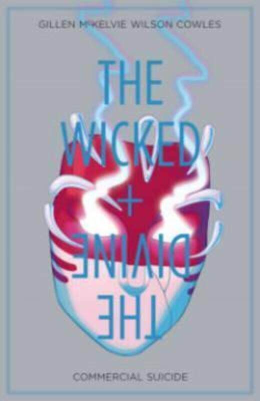 

The Wicked + The Divine Volume 3: Commercial Suicide,Paperback,By :Kieron Gillen