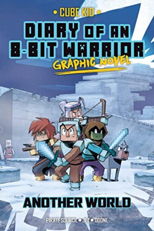 

Diary of an 8-Bit Warrior Graphic Novel: Another World , Paperback by Sourcil, Pirate - Jez - Odone