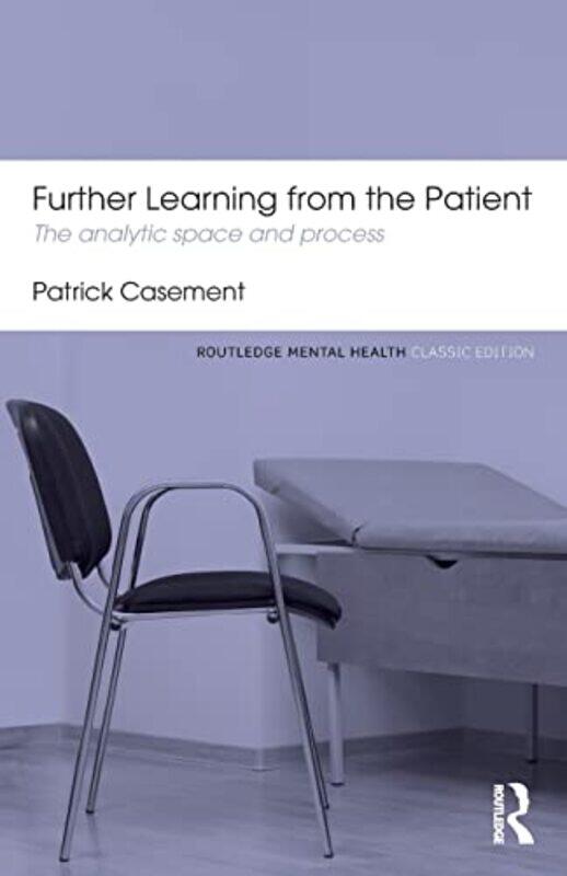 

Further Learning from the Patient by Patrick Casement-Paperback