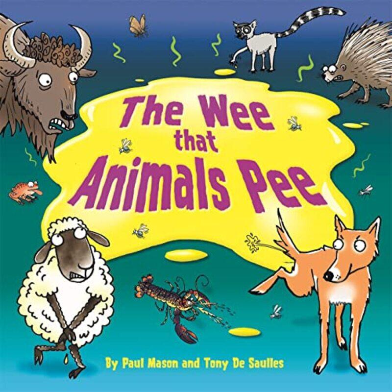 

The Wee that Animals Pee by Leila Duly-Paperback