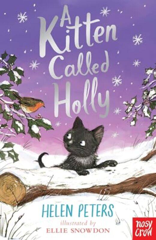 

A Kitten Called Holly by Helen PetersEllie Snowdon-Paperback