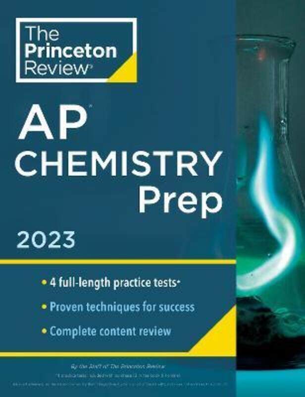 

Princeton Review AP Chemistry Prep, 2023: 4 Practice Tests + Complete Content Review + Strategies &.paperback,By :Princeton Review