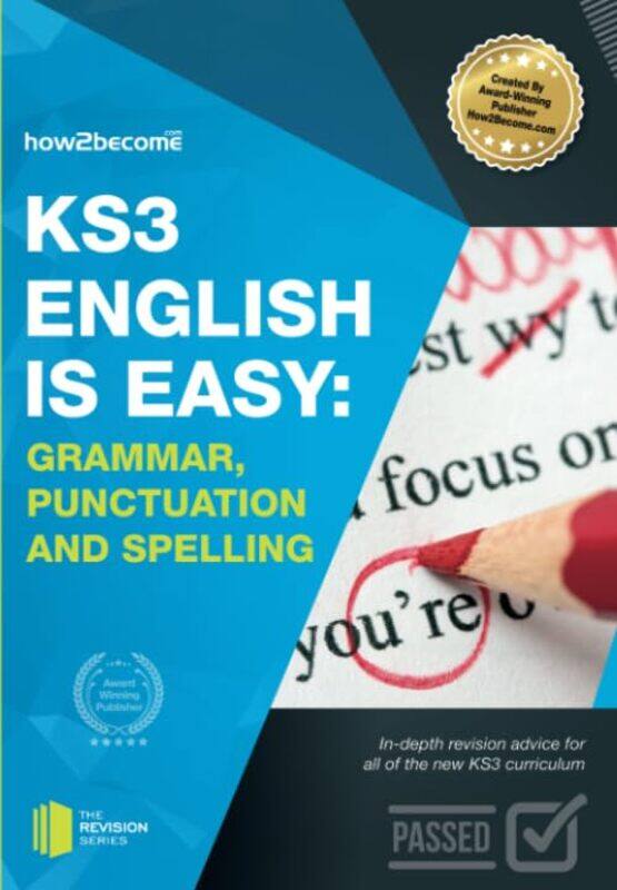 

KS3 English is Easy Grammar Punctuation and Spelling Complete Guidance for the New KS3 Curriculum Achieve 100% by Andreas Enrico Brell-Paperback