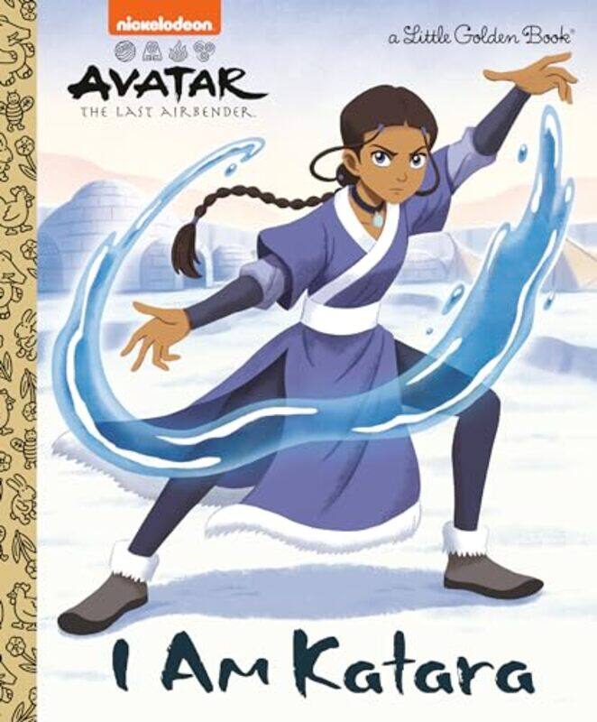 

I Am Katara Avatar The Last Airbender By Golden Bks - Hardcover