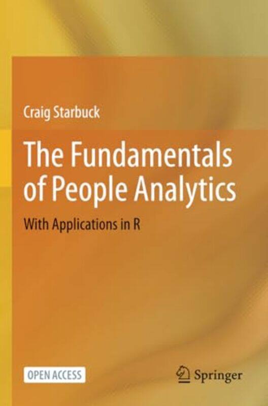 

The Fundamentals of People Analytics by Craig Starbuck-Paperback