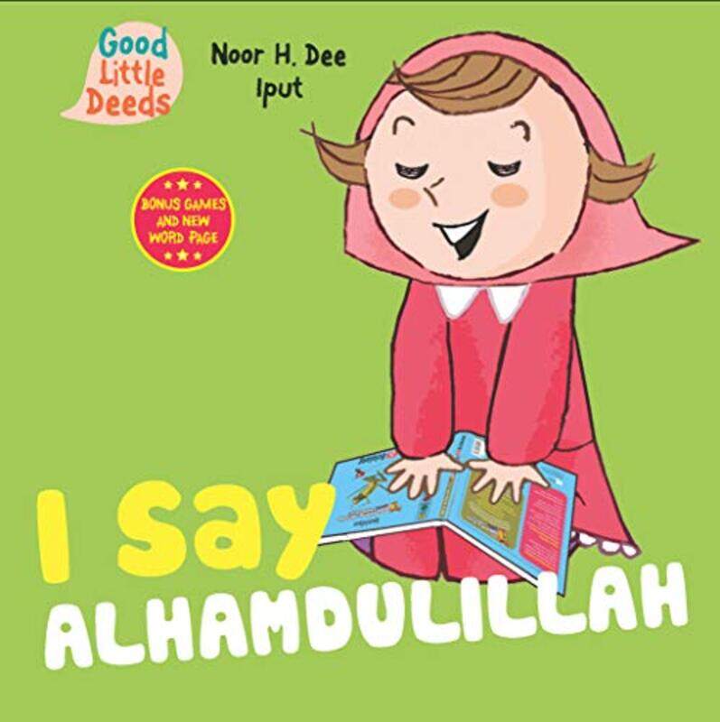 

I Say Alhamdulillah, Paperback by Noor H. Dee
