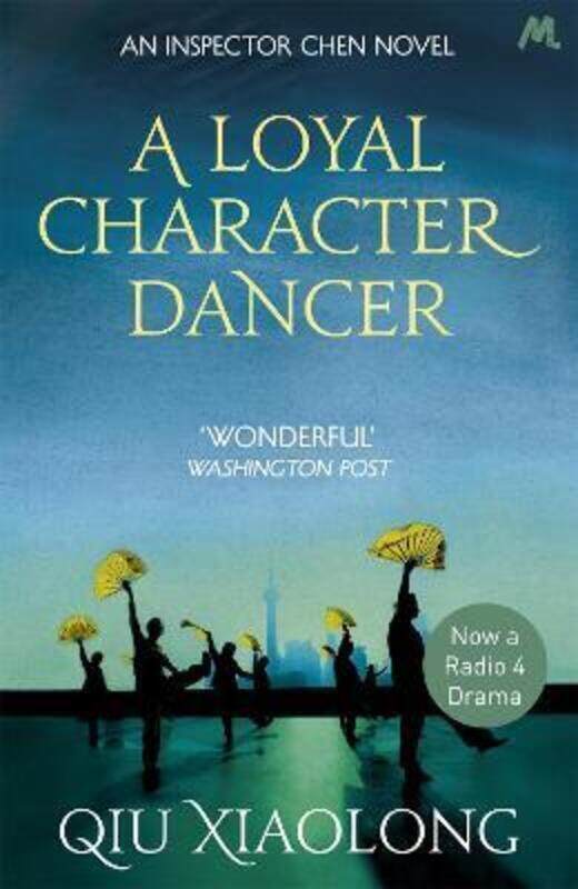 

A Loyal Character Dancer.paperback,By :Qiu Xiaolong