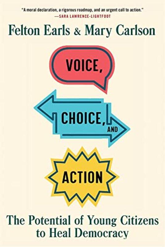 

Voice Choice and Action by Felton EarlsMary Carlson-Paperback