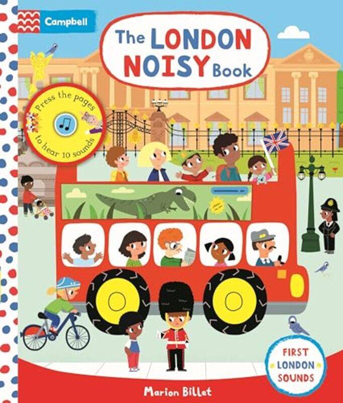 

The London Noisy Book A Pressthepage Sound Book by Books, Campbell - Billet, Marion - Paperback