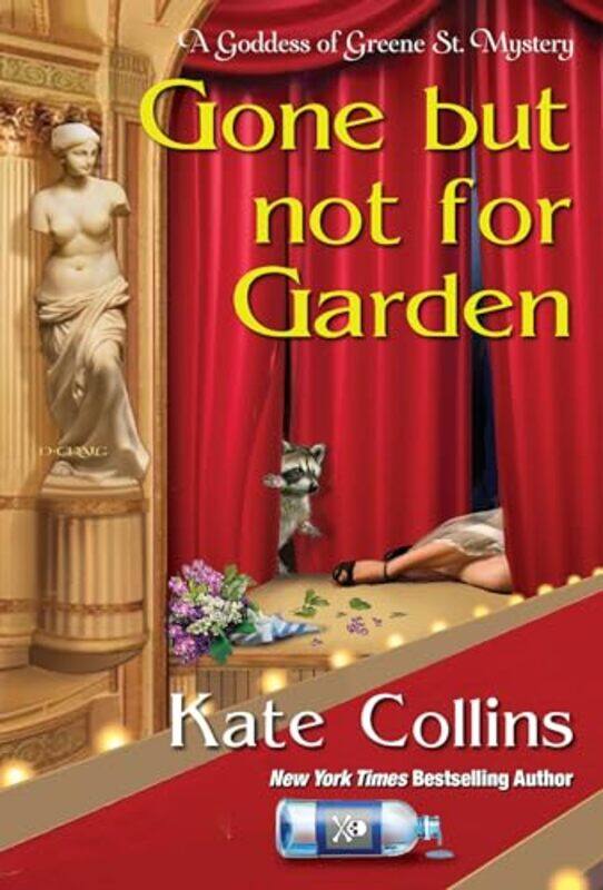 

Gone But Not For Garden by Kate Collins-Paperback