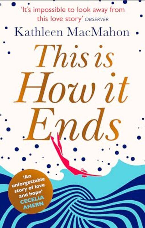 

This Is How It Ends by Kathleen MacMahon-Paperback