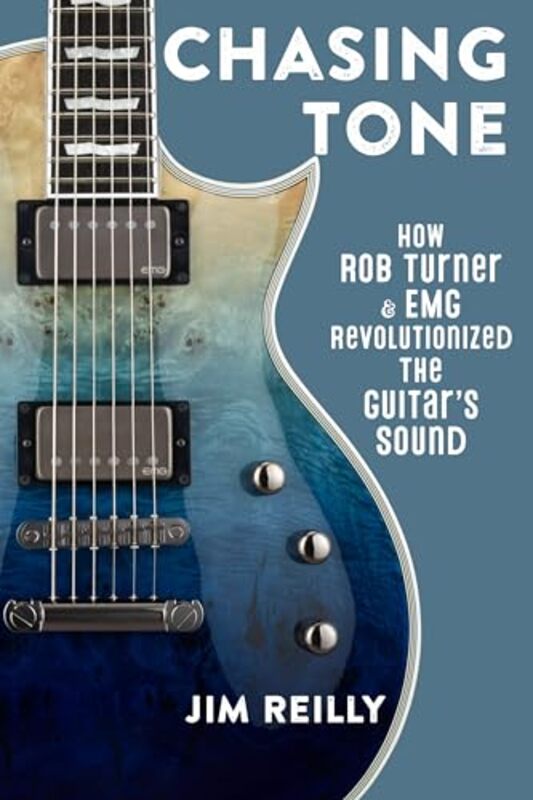 Chasing Tone by Jim Reilly-Hardcover