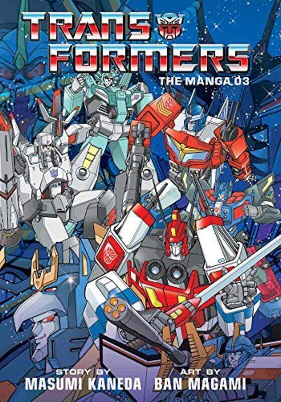 

Transformers The Manga Vol. 3 By Masumi Kaneda Hardcover