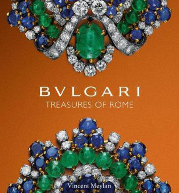 Bulgari: Treasures of Rome, Hardcover Book, By: Vincent Meylan