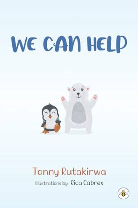 

We Can Help by Tonny Rutakirwa-Paperback