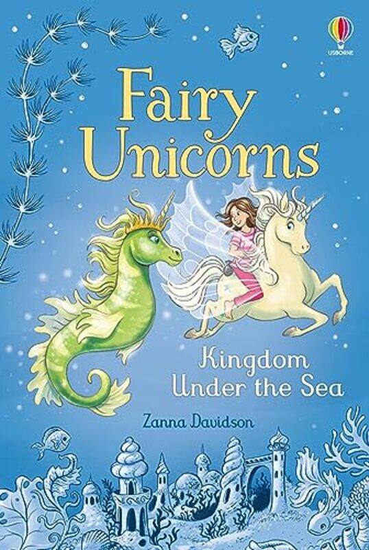 

Fairy Unicorns The Kingdom under the Sea by Susanna DavidsonNuno Alexandre Vieira-Hardcover