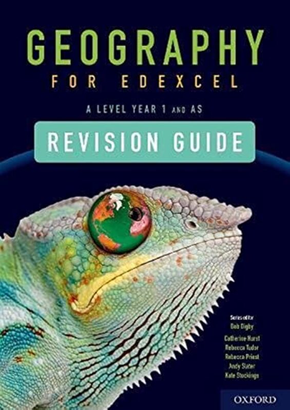 Geography For Edexcel A Level Year 1 And As Level Revision Guide With All You Need To Know For Your by Digby, Bob - Hurst, Catherine - Tudor, Rebecca Paperback