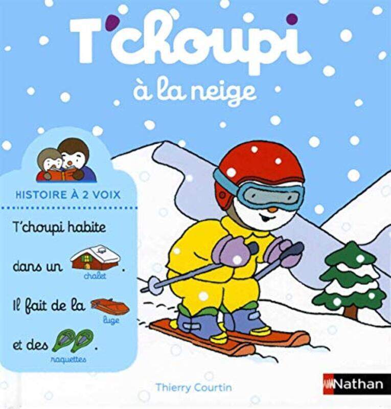 

TCHOUPI A LA NEIGE , Paperback by COURTIN THIERRY