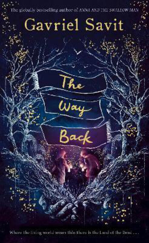 

The Way Back, Paperback Book, By: Gavriel Savit