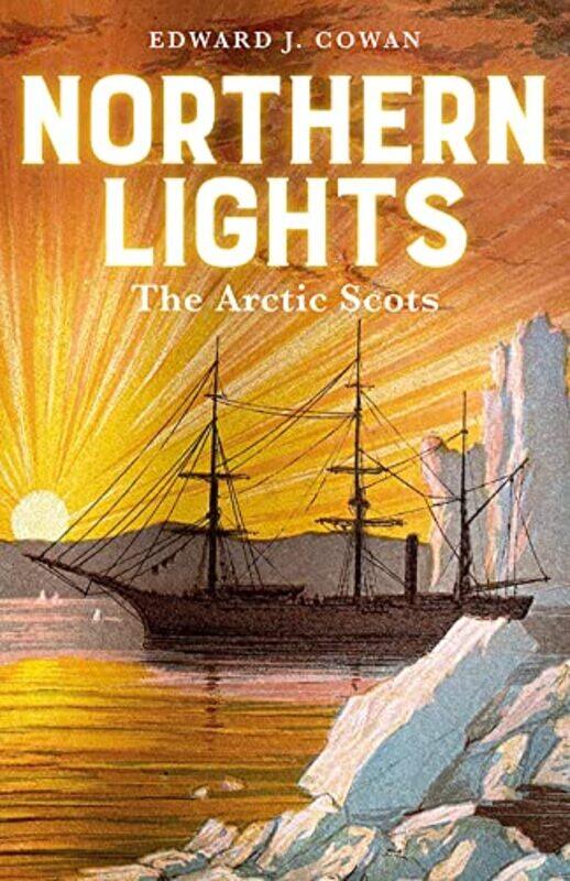 

Northern Lights by Edward J Cowan-Hardcover