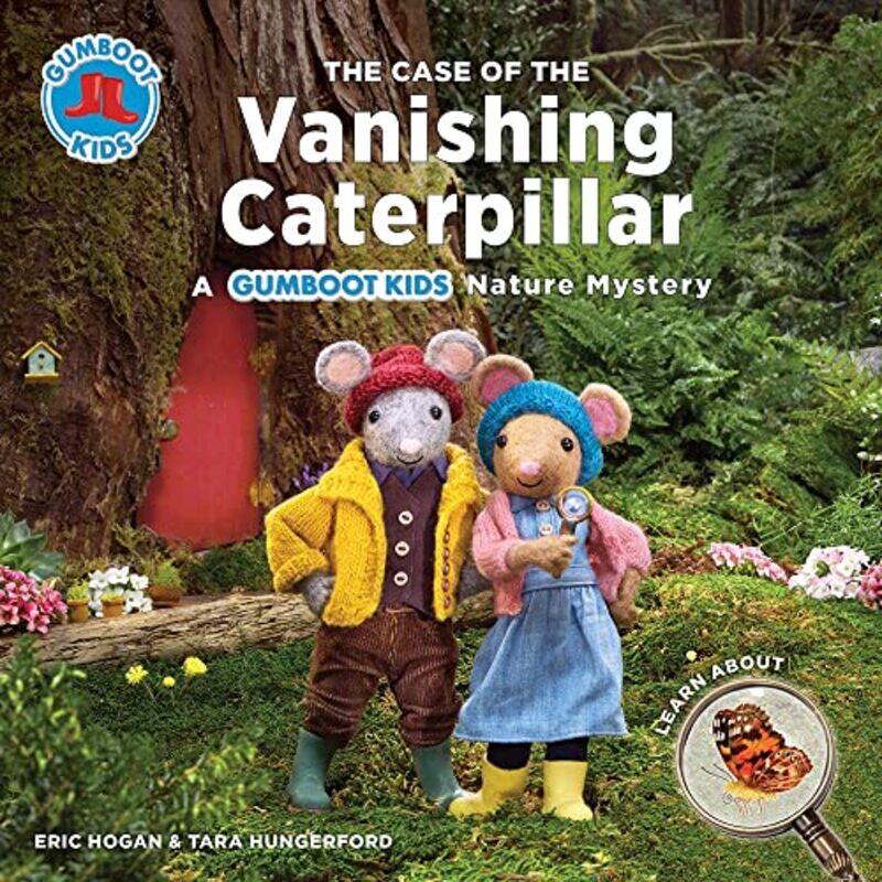 

The Case of the Vanishing Caterpillar by Eric HoganTara Hungerford-Hardcover