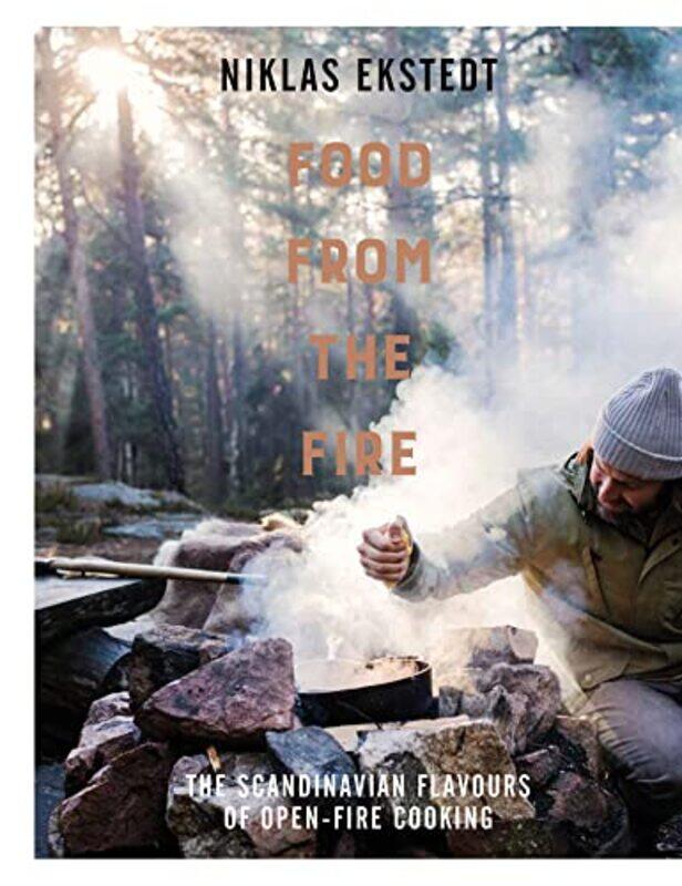 

Food from the Fire by Patrick WitteThomas Hartmann-Hardcover