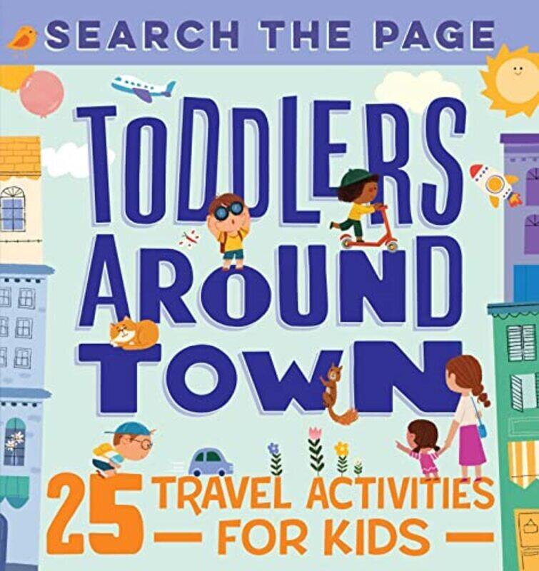 

Search the Page Toddlers Around Town: 25 Travel Activities for Kids,Paperback,By:Sun, Hannah