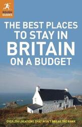 The Best Places to Stay in Britain on a Budget (Rough Guide to...).paperback,By :Jules Brown