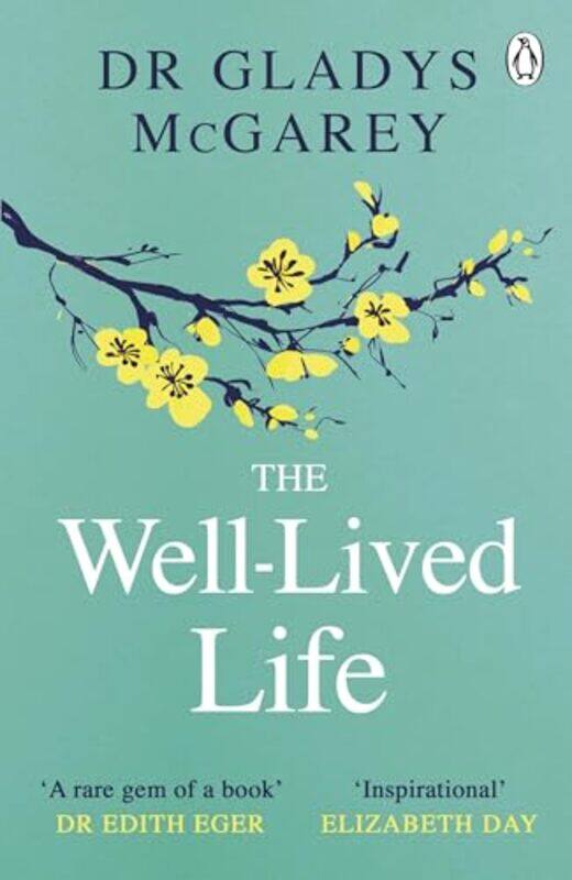 

The WellLived Life by Dr Gladys McGarey-Paperback