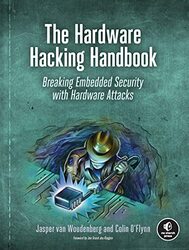 The Hardware Hacking Handbook by Clara Parkes-Paperback