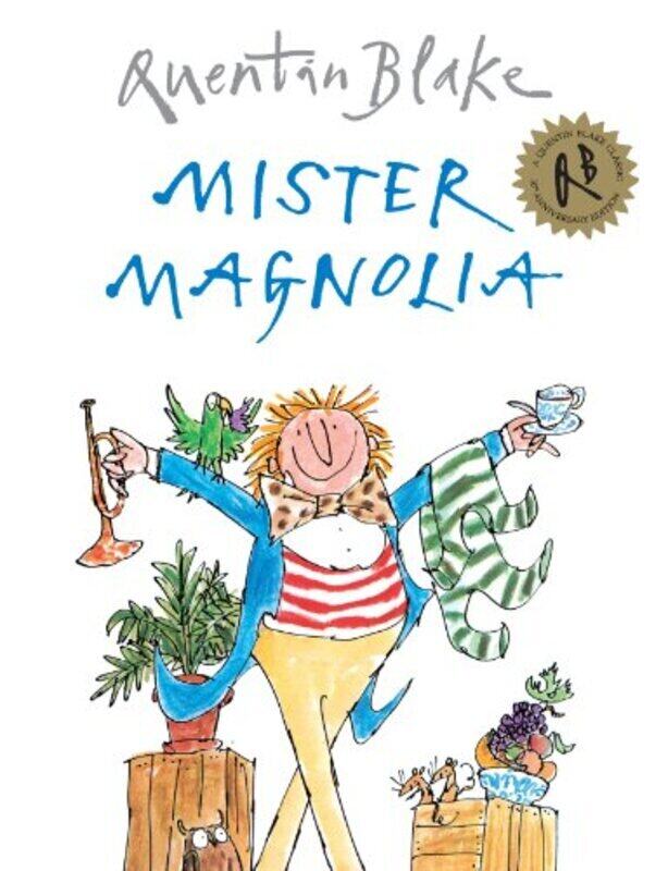 

Mister Magnolia,Paperback by Quentin Blake