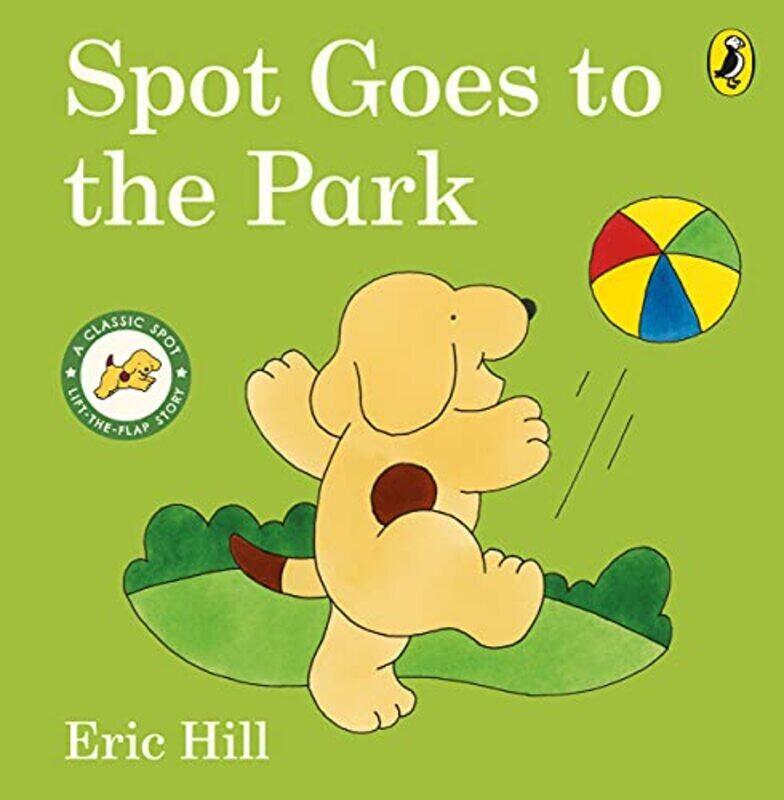 

Spot Goes to the Park , Paperback by Hill, Eric