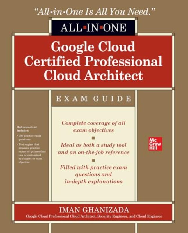 Google Cloud Certified Professional Cloud Architect AllinOne Exam Guide by Naam ThomasFarah Christian-Paperback