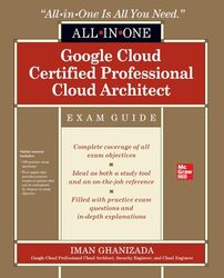 Google Cloud Certified Professional Cloud Architect AllinOne Exam Guide by Naam ThomasFarah Christian-Paperback