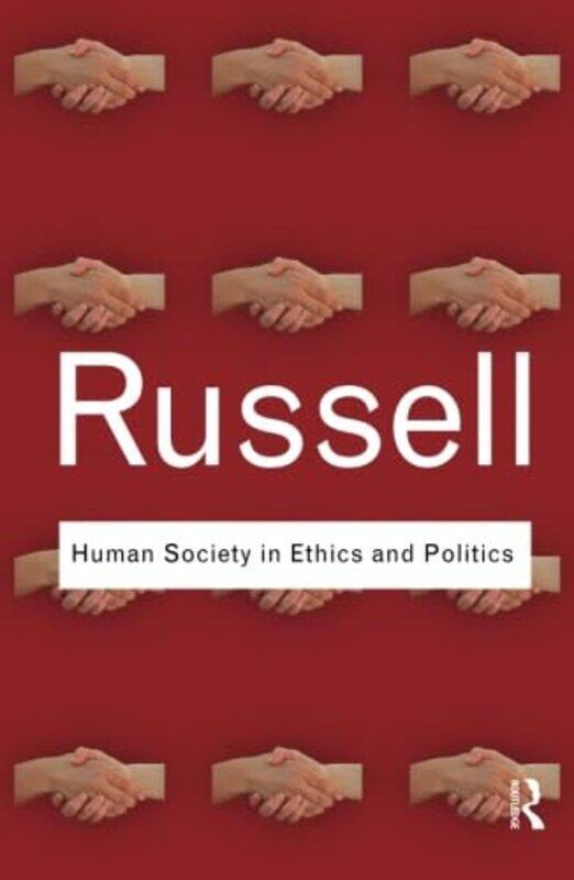 

Human Society In Ethics And Politics by Bertrand Russell-Paperback