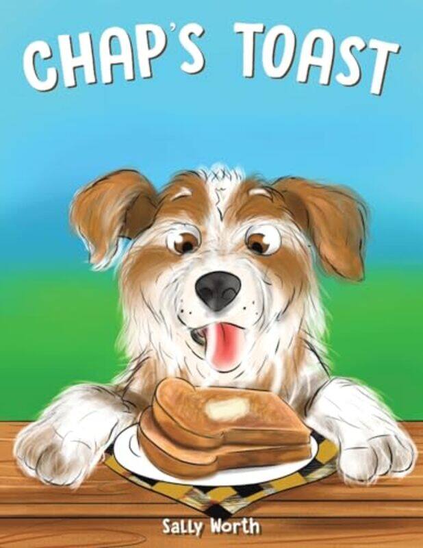 

Chaps Toast by Sally Worth-Paperback