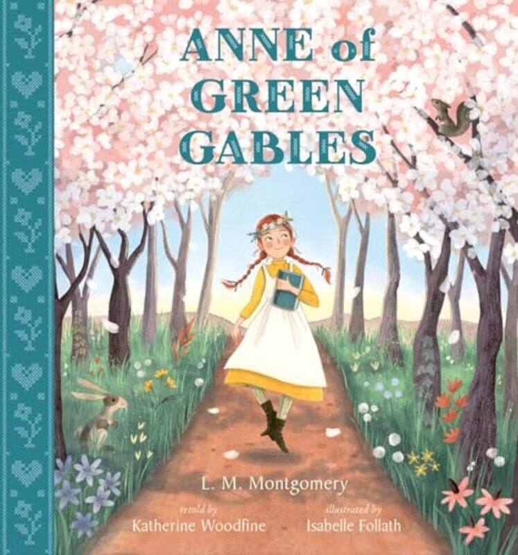 

Anne Of Green Gables, Hardcover by Katherine Woodfine