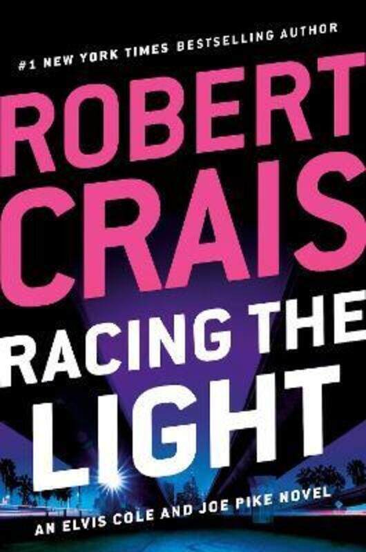 

Racing the Light,Hardcover, By:Crais, Robert