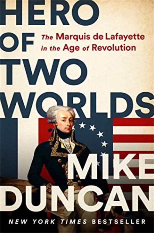 

Hero of Two Worlds by Mike Duncan-Paperback