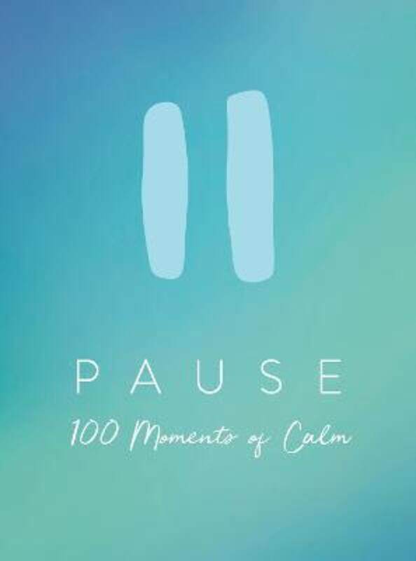 

Pause 100 Moments of Calm
