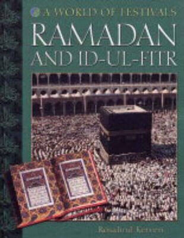 

Ramadan and Id-ul-Fitr (A World of Festivals).paperback,By :Rosalind Kerven