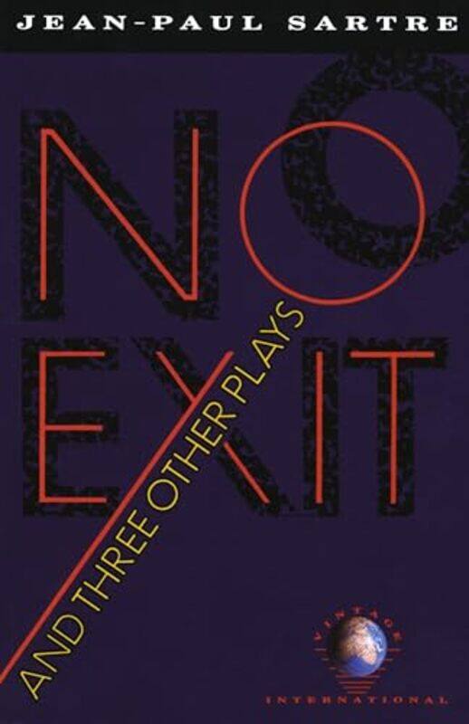 

No Exit And Three Other Plays by Sartre, Jean-Paul - Paperback