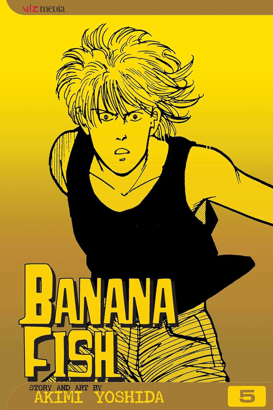 

Banana Fish, Vol. 5, Paperback Book, By: Akimi Yoshida