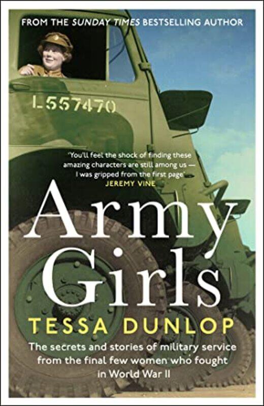 

Army Girls by Tessa Dunlop-Hardcover