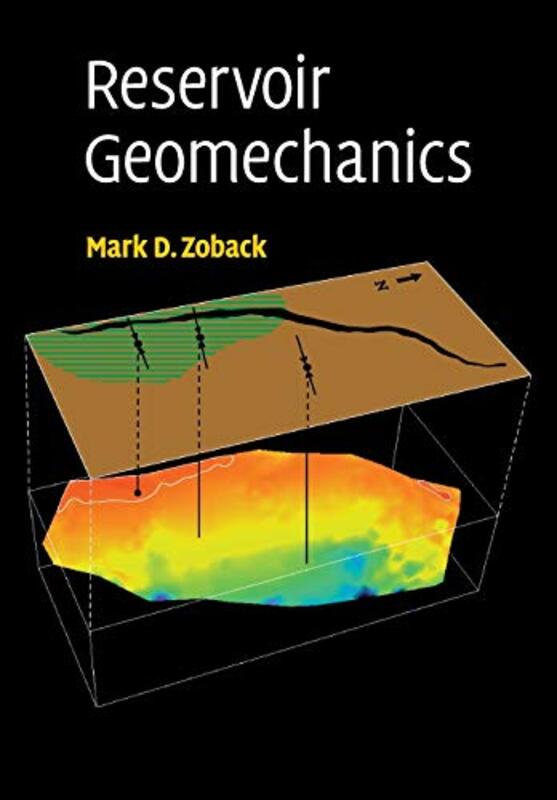 Reservoir Geomechanics,Paperback,By:Zoback, Mark D. (Stanford University, California)