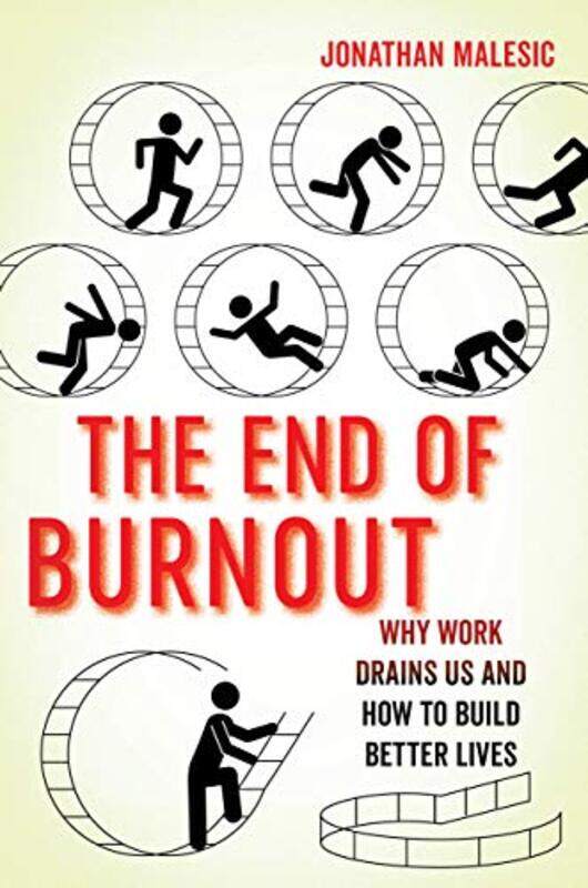 

The End of Burnout by Paul Lashmar-Paperback