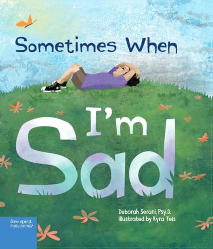 Sometimes When Im Sad by Serani, Deborah Paperback