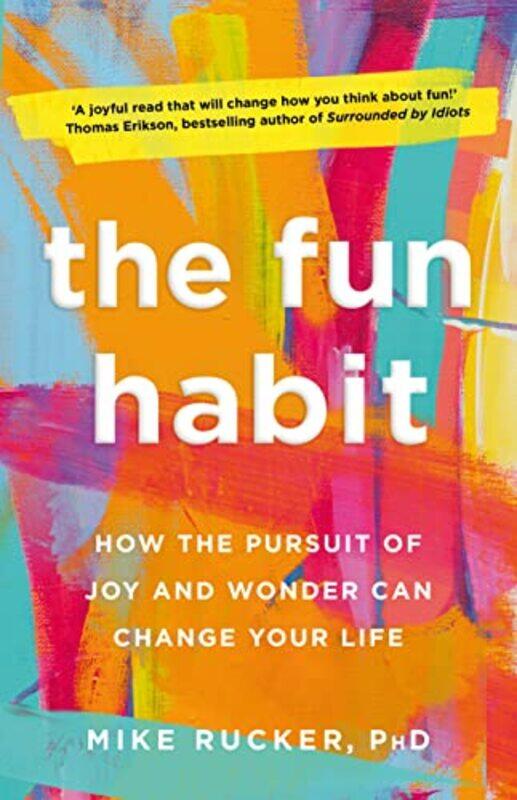 

The Fun Habit by Mike Rucker-Paperback