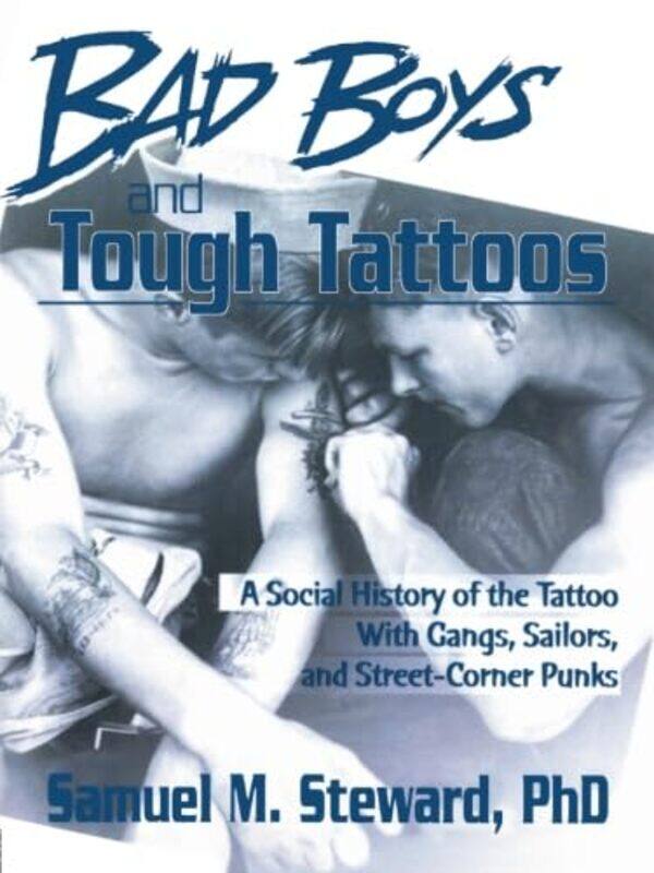 

Bad Boys and Tough Tattoos by Sian University of Stirling UK JonesThomas Durham University UK Yarrow-Paperback