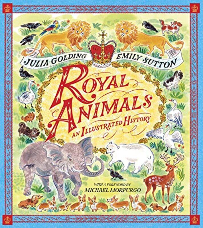 

Royal Animals by Julia GoldingEmily Sutton-Hardcover